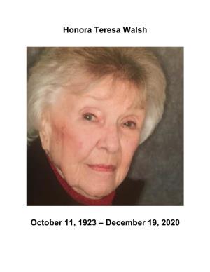 Honora Teresa Walsh October 11, 1923-December 19, 2020