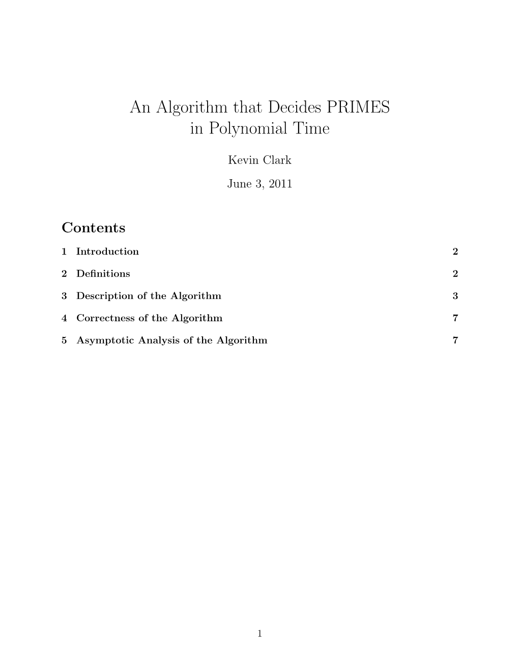 An Algorithm That Decides PRIMES in Polynomial Time