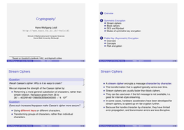 Ciphers Block Ciphers Hans-Wolfgang Loidl DES and Rijndael Modes of Symmetric Key Encryption