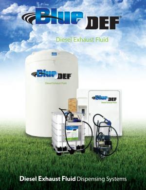 Diesel Exhaust Fluid Dispensing Systems