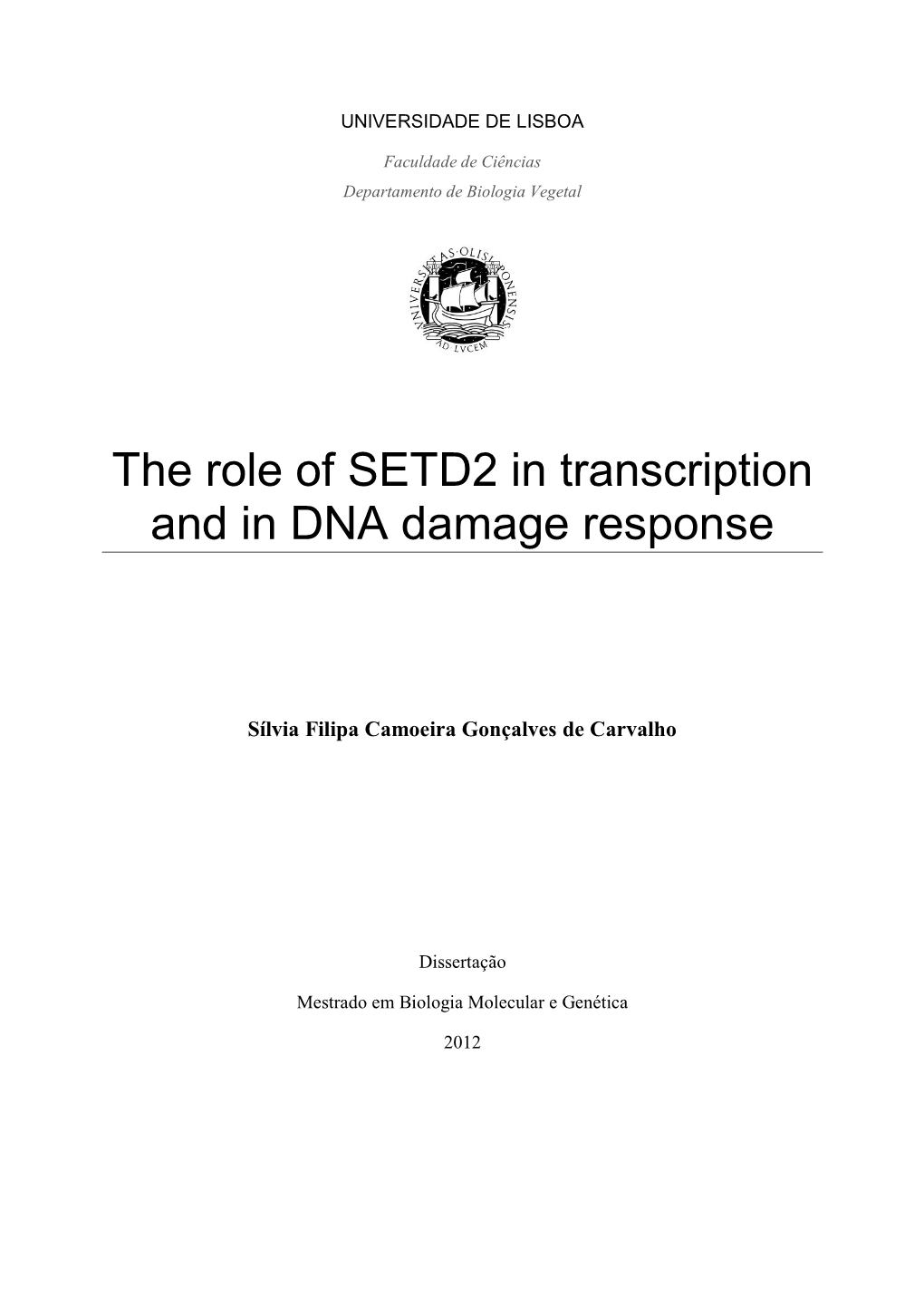 The Role of SETD2 in Transcription and in DNA Damage Response