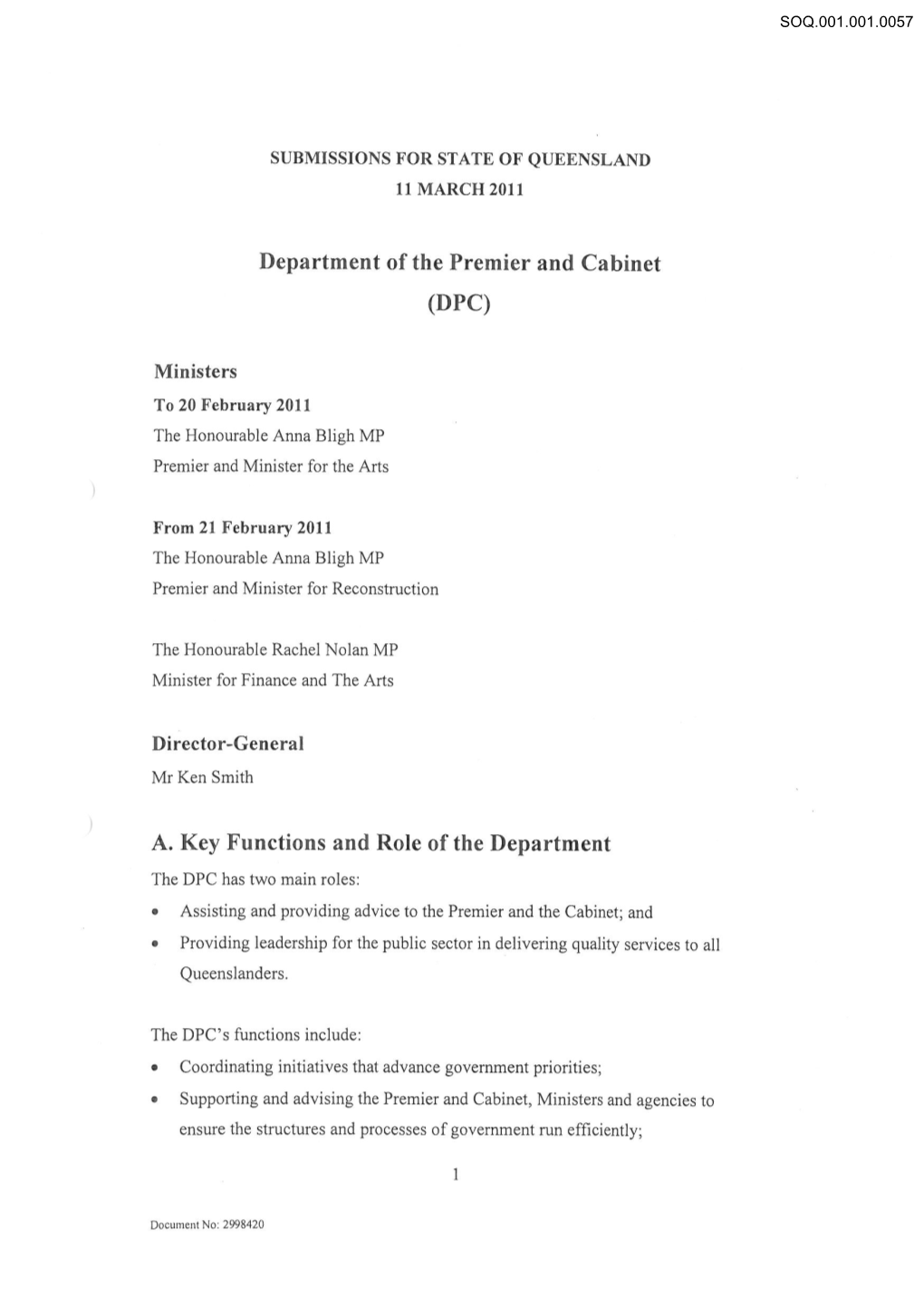 Department of the Premier and Cabinet (DPC) A. Key Functions