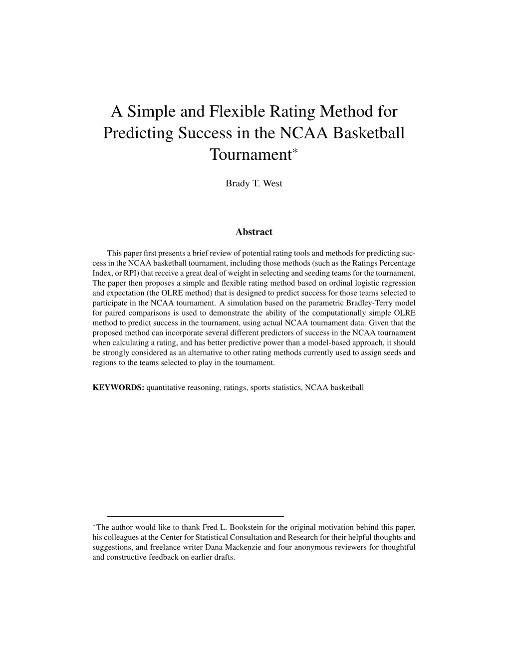 A Simple and Flexible Rating Method for Predicting Success in the NCAA Basketball Tournament∗