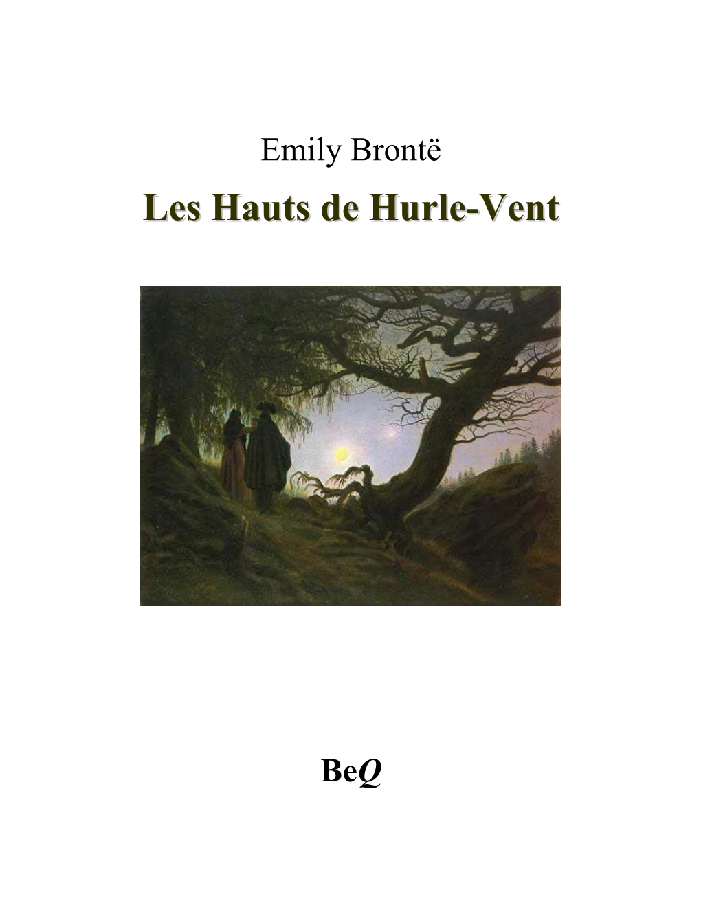 Les Hauts De Hurle-Vent