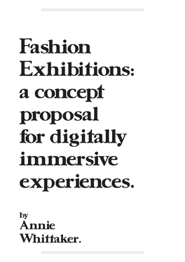 Fashion Exhibitions: a Concept Proposal for Digitally Immersive Experiences