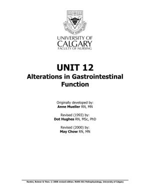 UNIT 12 Alterations in Gastrointestinal Function