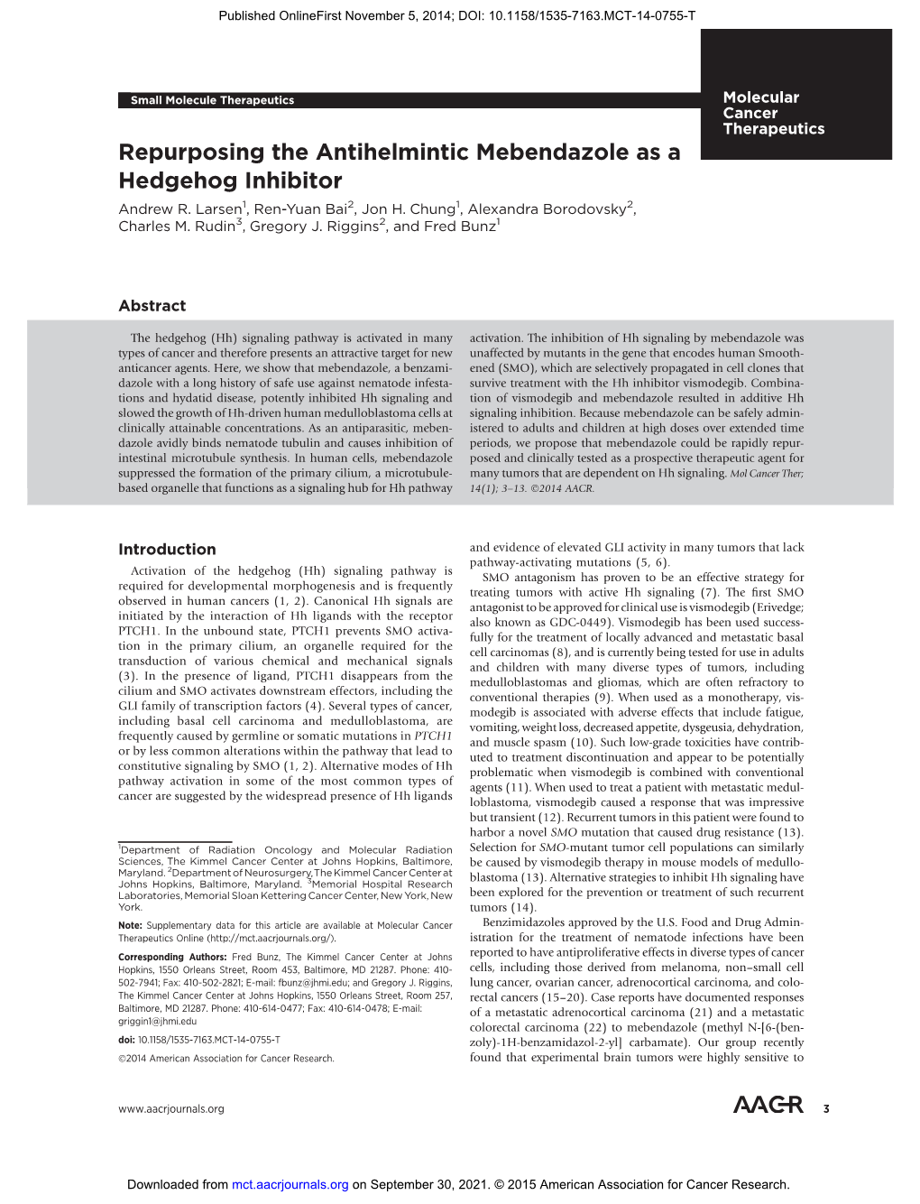 Repurposing the Antihelmintic Mebendazole As a Hedgehog Inhibitor Andrew R