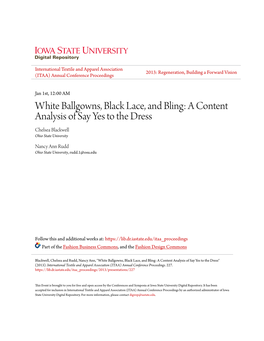 White Ballgowns, Black Lace, and Bling: a Content Analysis of Say Yes to the Dress Chelsea Blackwell Ohio State University