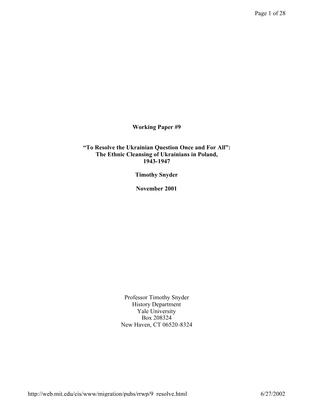 “To Resolve the Ukrainian Question Once and for All”: the Ethnic Cleansing of Ukrainians in Poland, 1943-1947