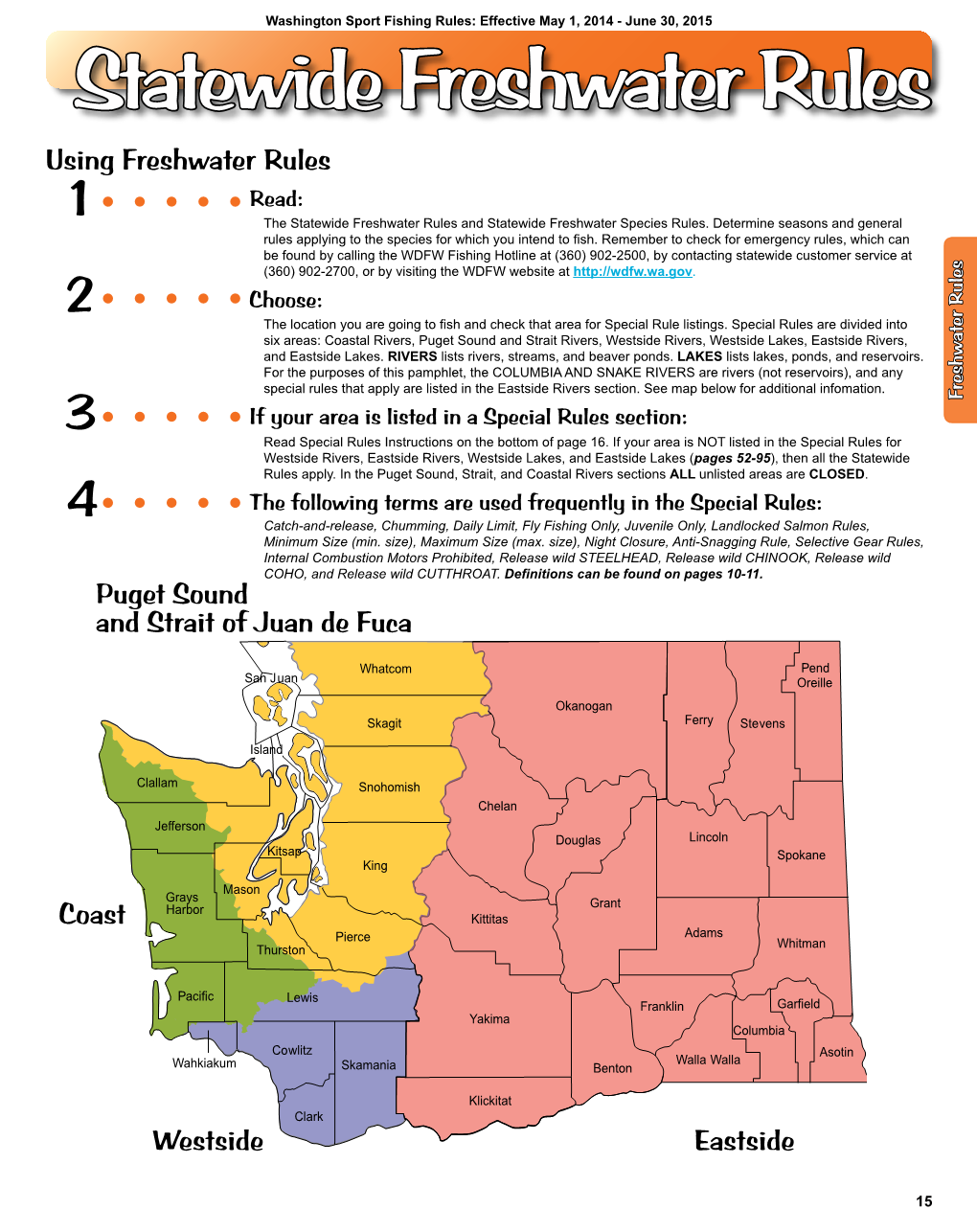 Statewide Freshwater Rules Using Freshwater Rules 1 Read: the Statewide Freshwater Rules and Statewide Freshwater Species Rules