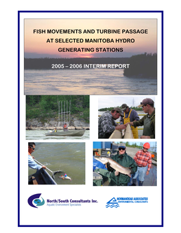 "Fish Movements and Turbine Passage at Selected Manitoba