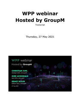 WPP Webinar Hosted by Groupm Transcript