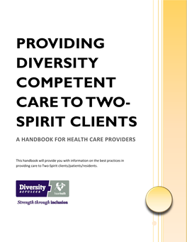 Providing Diversity Competent Care to Two- Spirit Clients