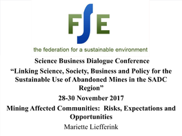 Mining-Affected Communities: Risks, Expectations and Opportunities