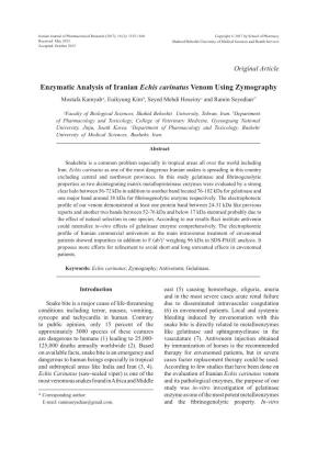 Enzymatic Analysis of Iranian Echis Carinatus Venom Using Zymography Mostafa Kamyab A, Euikyung Kimb, Seyed Mehdi Hoseiny C and Ramin Seyedianc*