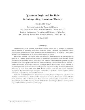 Quantum Logic and Its Role in Interpreting Quantum Theory