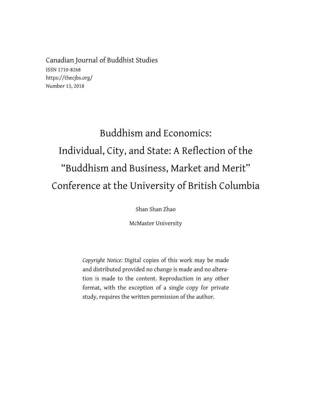 Buddhism and Economics: Individual, City, and State: a Reflection of the “Buddhism and Business, Market and Merit” Conference at the University of British Columbia