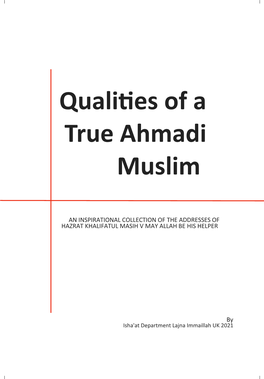 Qualities of a True Ahmadi Muslim