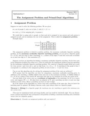 The Assignment Problem and Primal-Dual Algorithms 1