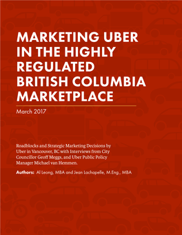 MARKETING UBER in the HIGHLY REGULATED BRITISH COLUMBIA MARKETPLACE March 2017