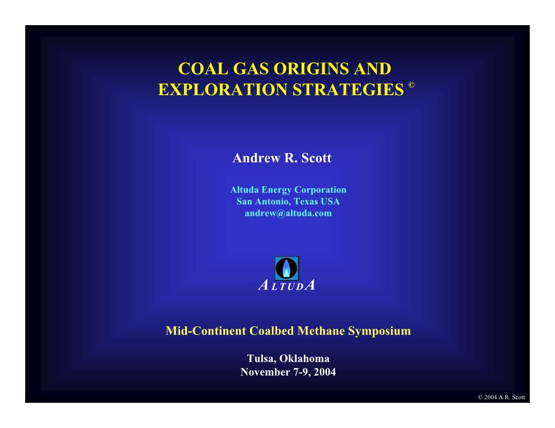 Coal Gas Origins and Exploration Strategies ©
