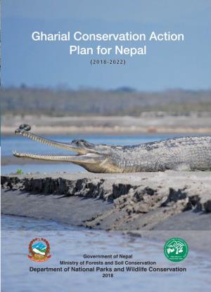 Gharial Conservation Action Plan for Nepal (2018-2022) Has Been Prepared in Collaboration with NTNC, WWF Nepal and ZSL Nepal