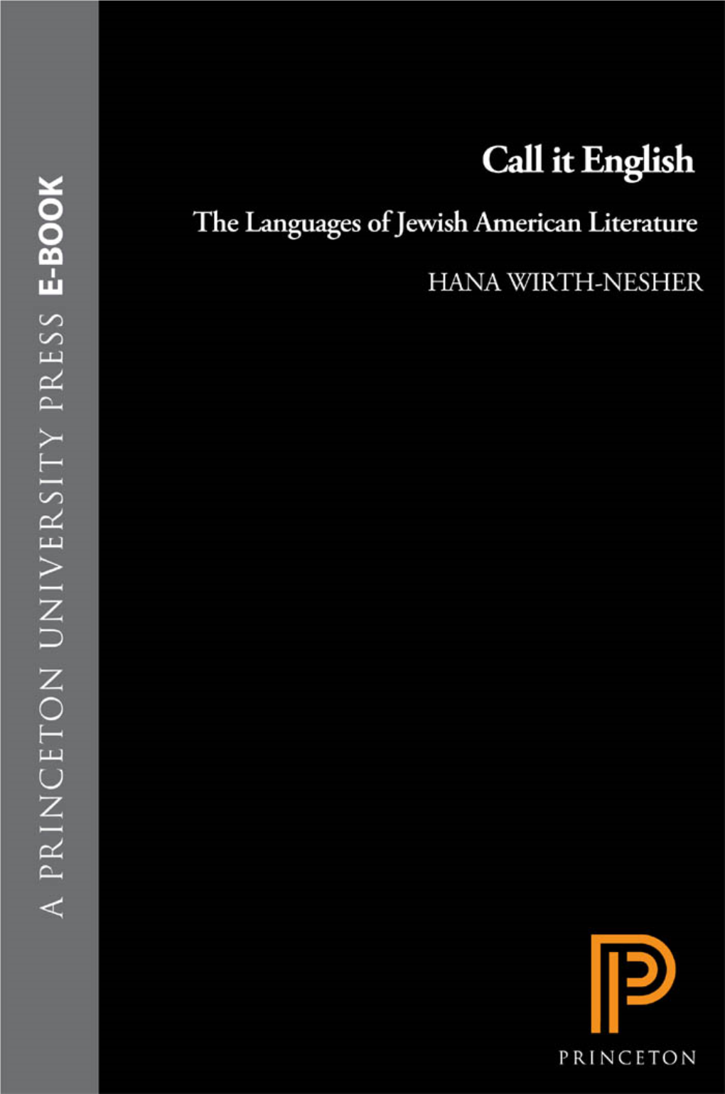 Call It English: the Languages of Jewish American Literature