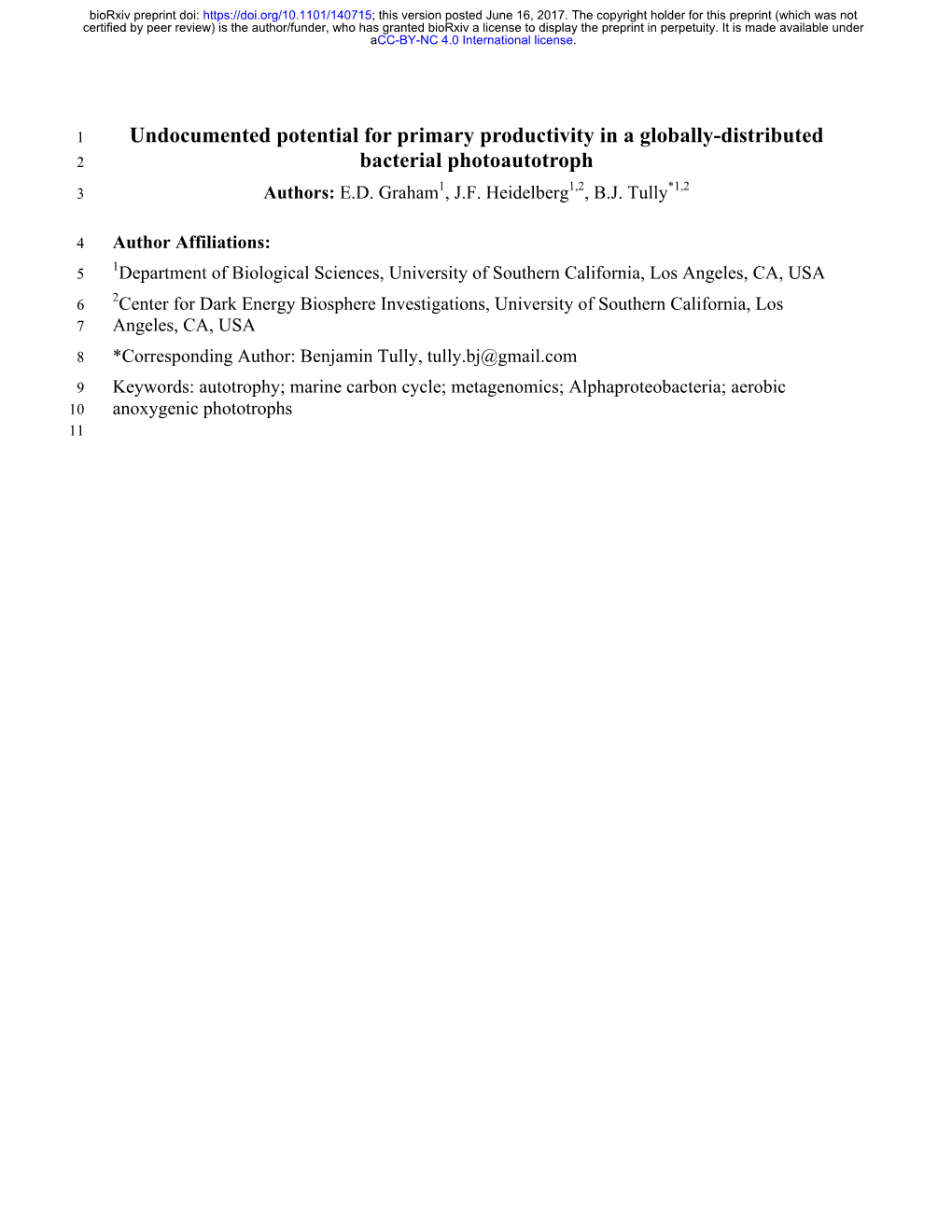 Undocumented Potential for Primary Productivity in a Globally-Distributed 2 Bacterial Photoautotroph 1 1,2 *1,2 3 Authors: E.D