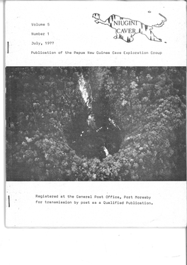 1 977 Publication of the Papua New Guinea Cave Exploration