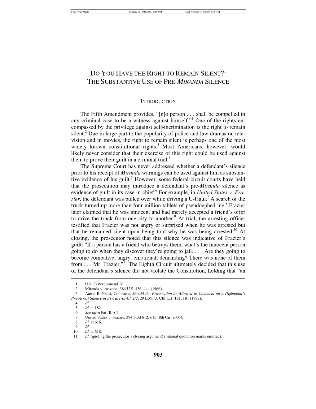 Do You Have the Right to Remain Silent?: the Substantive Use of Pre-Miranda Silence