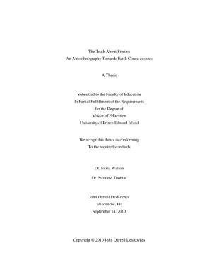 An Autoethnography Towards Earth Consciousness a Thesis Submitted to the Faculty of Education in Parti