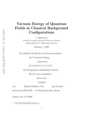 Vacuum Energy of Quantum Fields in Classical Background Configurations