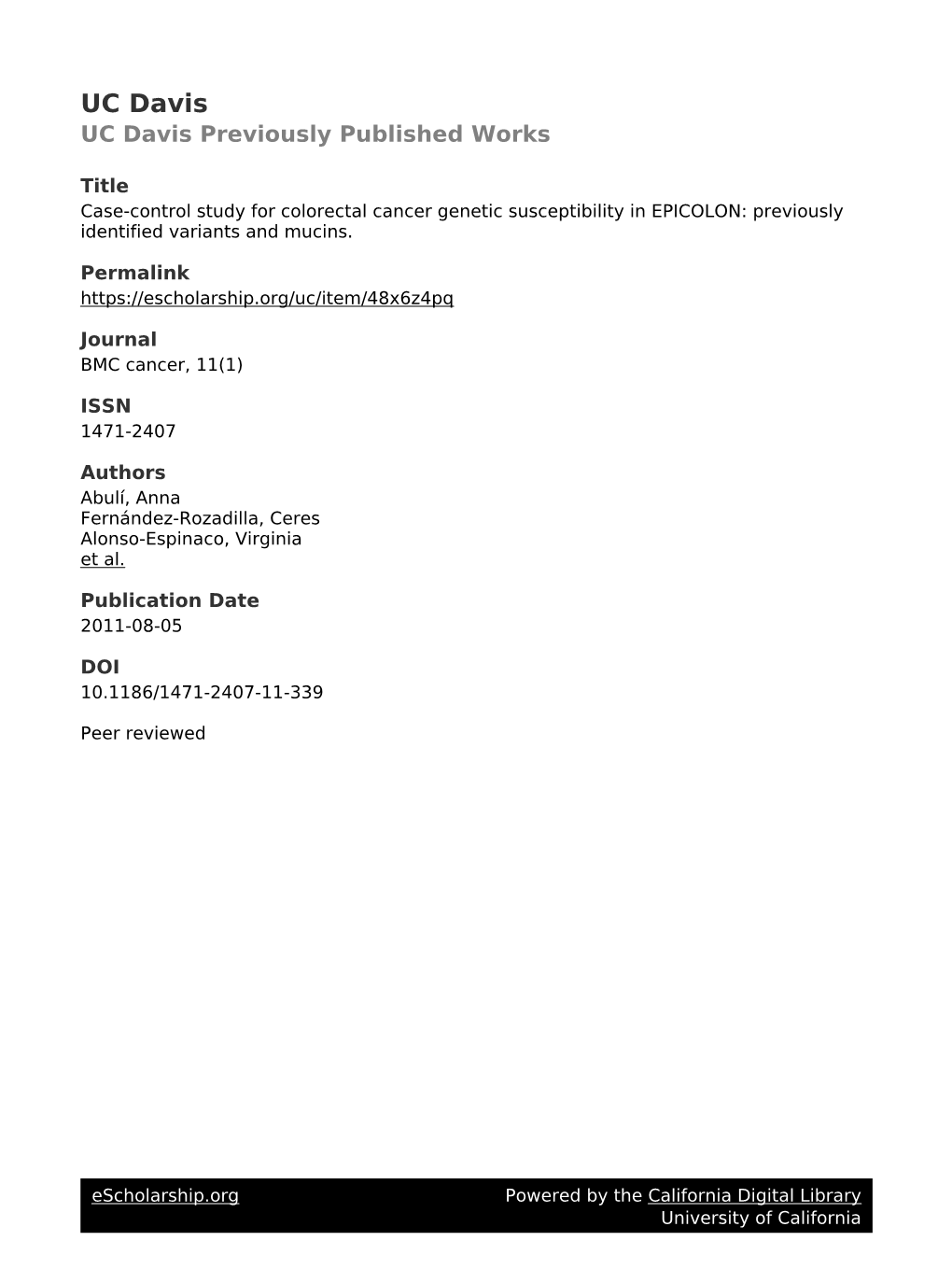 Case-Control Study for Colorectal Cancer Genetic Susceptibility in EPICOLON: Previously Identified Variants and Mucins