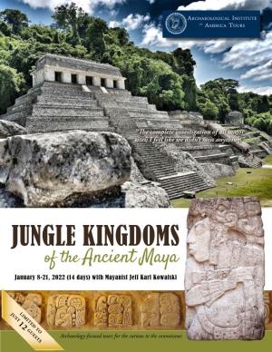 JUNGLE KINGDOMS of the Ancient Maya January 8-21, 2022 (14 Days) with Mayanist Jeff Karl Kowalski