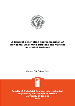 A General Description and Comparison of Horizontal Axis Wind Turbines and Vertical Axis Wind Turbines