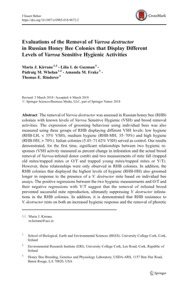 Evaluations of the Removal of Varroa Destructor in Russian Honey Bee Colonies That Display Different Levels of Varroa Sensitive Hygienic Activities