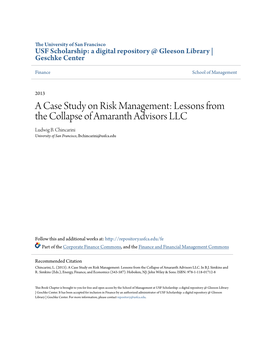 A Case Study on Risk Management: Lessons from the Collapse of Amaranth Advisors LLC Ludwig B