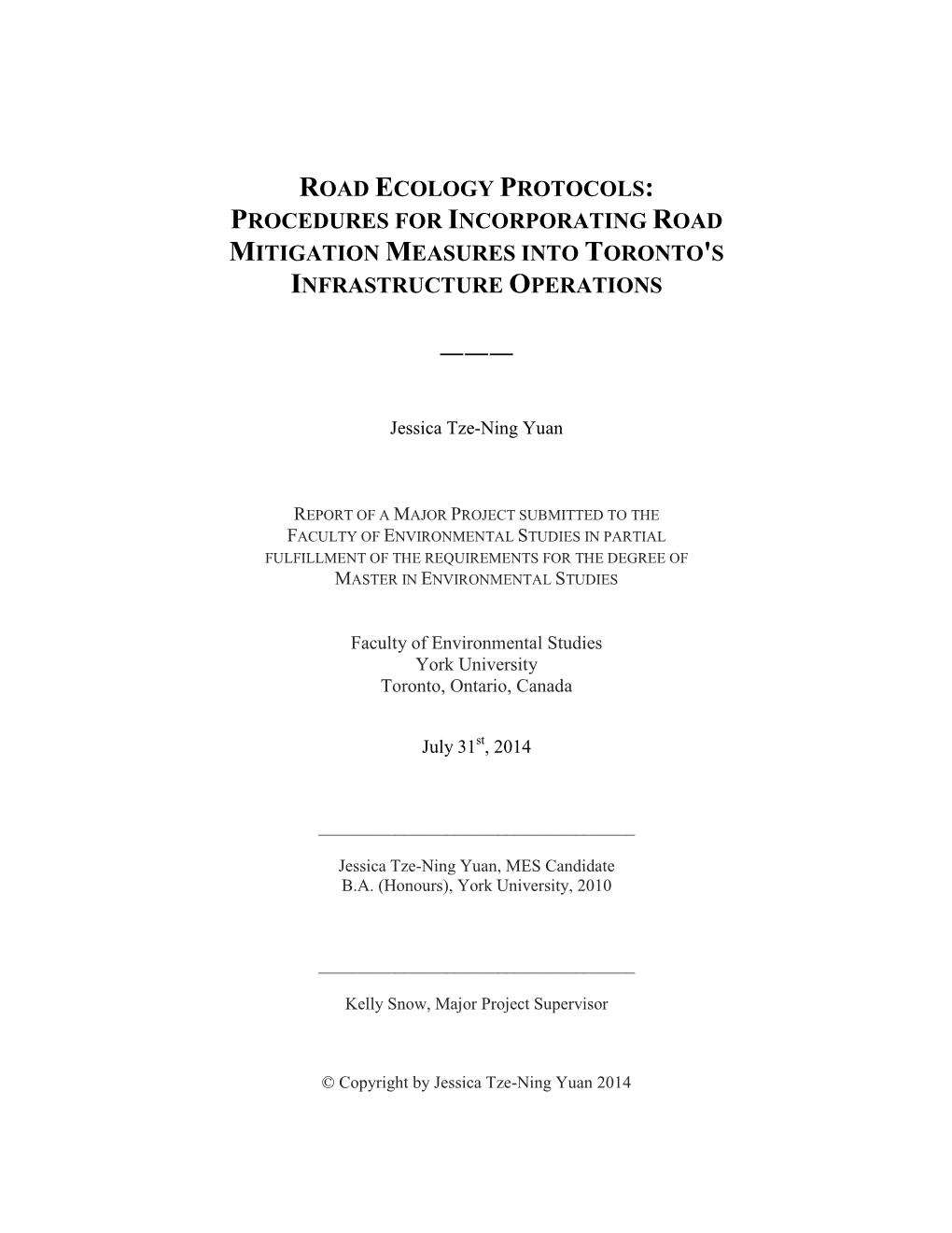 Road Ecology Protocols: Procedures for Incorporating Road Mitigation Measures Into Toronto's Infrastructure Operations
