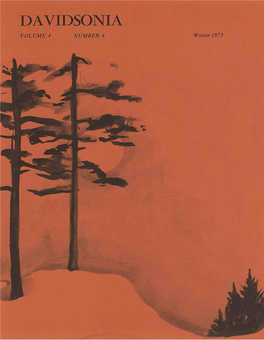 DAVIDSONIA VOLUME 4 NUMBER 4 Winter 1973 Cover a Night Winter Snow Scene on Mt