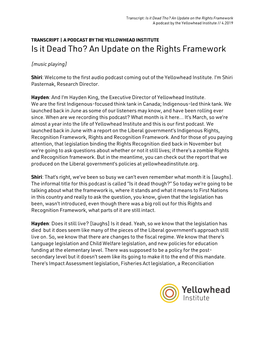 Is It Dead Tho? an Update on the Rights Framework a Podcast by the Yellowhead Institute // 4.2019