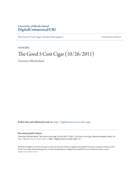 The Good 5 Cent Cigar (10/26/2011) University of Rhode Island