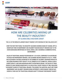 How Are Celebrities Mixing up the Beauty Industry? by Alanna Dible and Mark Grant