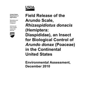 Field Release of the Arundo Scale, Rhizaspidiotus Donacis