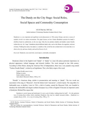 The Dandy on the City Stage: Social Roles, Social Spaces and Commodity Consumption
