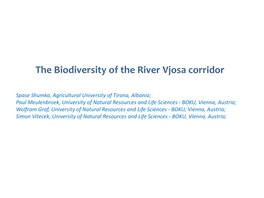 The Biodiversity of the River Vjosa Corridor