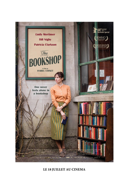 LE 18 JUILLET AU CINEMA the BOOKSHOP Un Film De Isabel Coixet