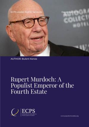 Rupert Murdoch: a Populist Emperor of the Fourth Estate