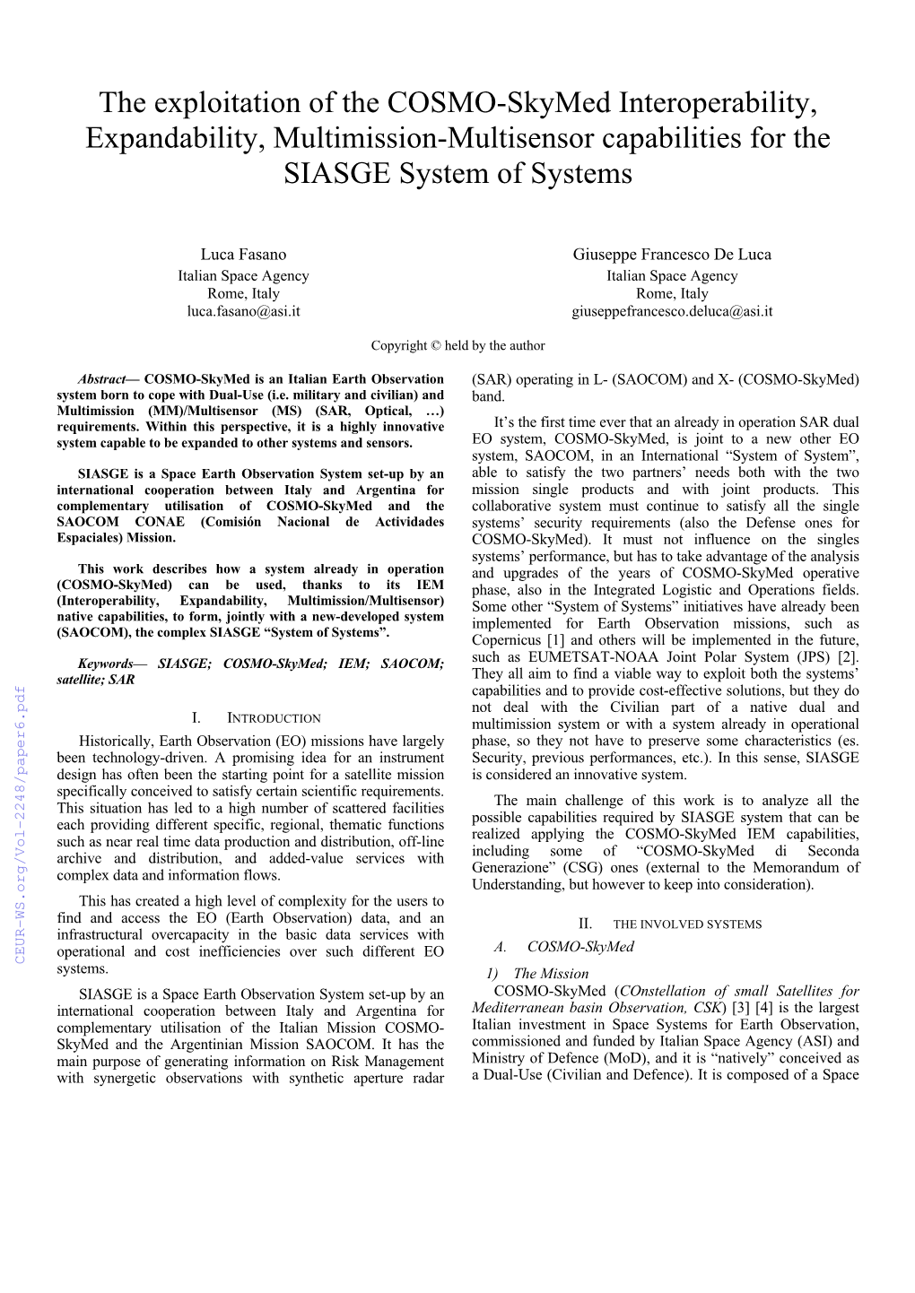 The Exploitation of the COSMO-Skymed Interoperability, Expandability, Multimission-Multisensor Capabilities for the SIASGE System of Systems