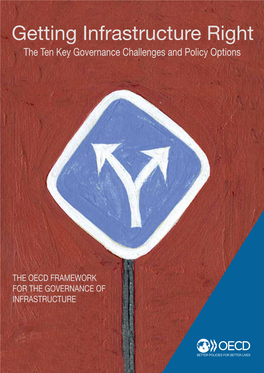 Getting Infrastructure Right the Ten Key Governance Challenges and Policy Options