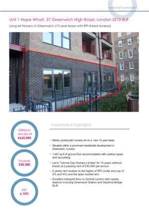 Unit 1 Hope Wharf, 37 Greenwich High Road, London SE10 8LR Long Let Nursery in Greenwich (15 Year Lease with RPI Linked Reviews)